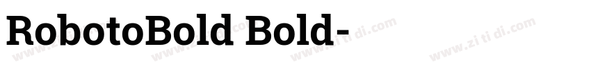 RobotoBold Bold字体转换